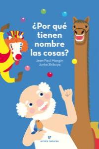 ¿POR QUÉ TIENEN NOMBRE LAS COSAS?: portada