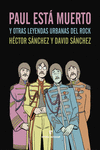 Paul está muerto y otras leyendas urbanas del rock: portada