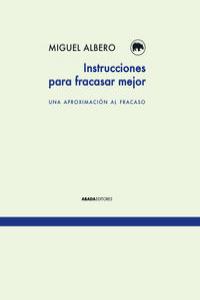 INSTRUCCIONES PARA FRACASAR MEJOR: portada