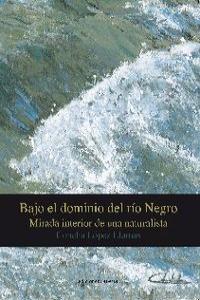 Bajo el dominio del río Negro: portada