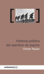Historia política del alambre de espino: portada