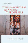 Todas las criaturas grandes y pequeñas: portada