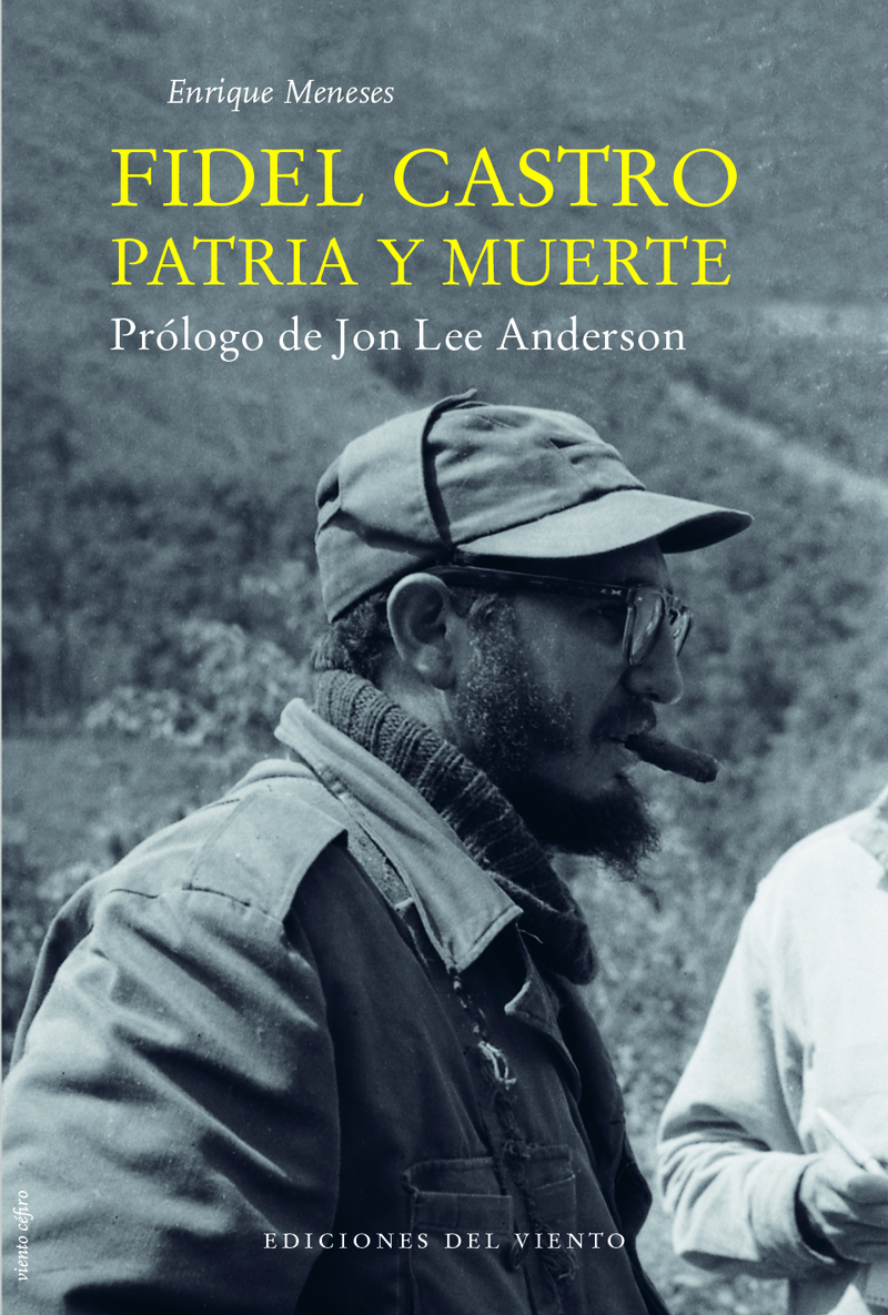 FIDEL CASTRO, PATRIA Y MUERTE: portada