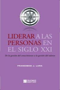 LIDERAR A LAS PERSONAS EN EL SIGLO XXI: portada