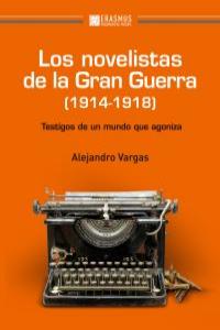 LOS NOVELISTAS DE LA GRAN GUERRA (1914-1918): portada