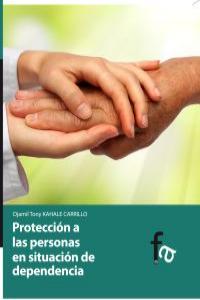 PRETECCIÓN A LAS PERSONAS EN SITUACION DE DEPENDENCIA: portada