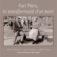 Fort Pienc, la transformaci d'un barri: portada