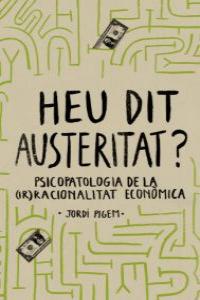 HEU DIT AUSTERITAT?: portada