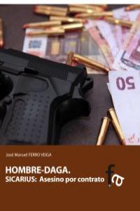 HOMBRE-DAGA. SICARIUS: ASESINO POR CONTRATO: portada