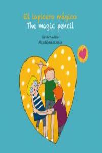 El lapicero mágico - The magic pencil - (Bilingüe): portada
