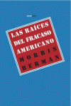 Las raíces del fracaso americano: portada