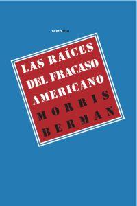 Las races del fracaso americano: portada