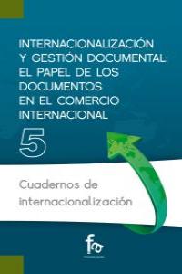 INTERNACIONALIZACIN Y GESTIN DOCUMENTAL: EL PAPEL DE LOS D: portada