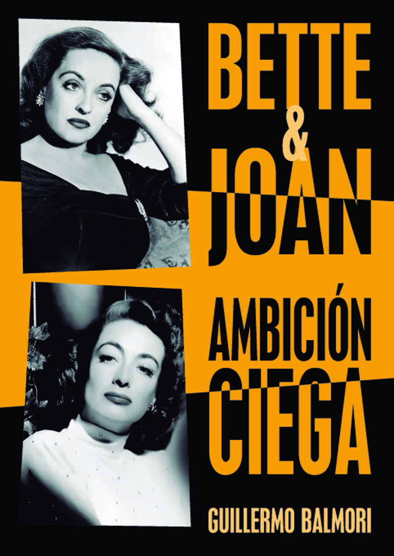 BETTE & JOAN: AMBICIÓN CIEGA: portada