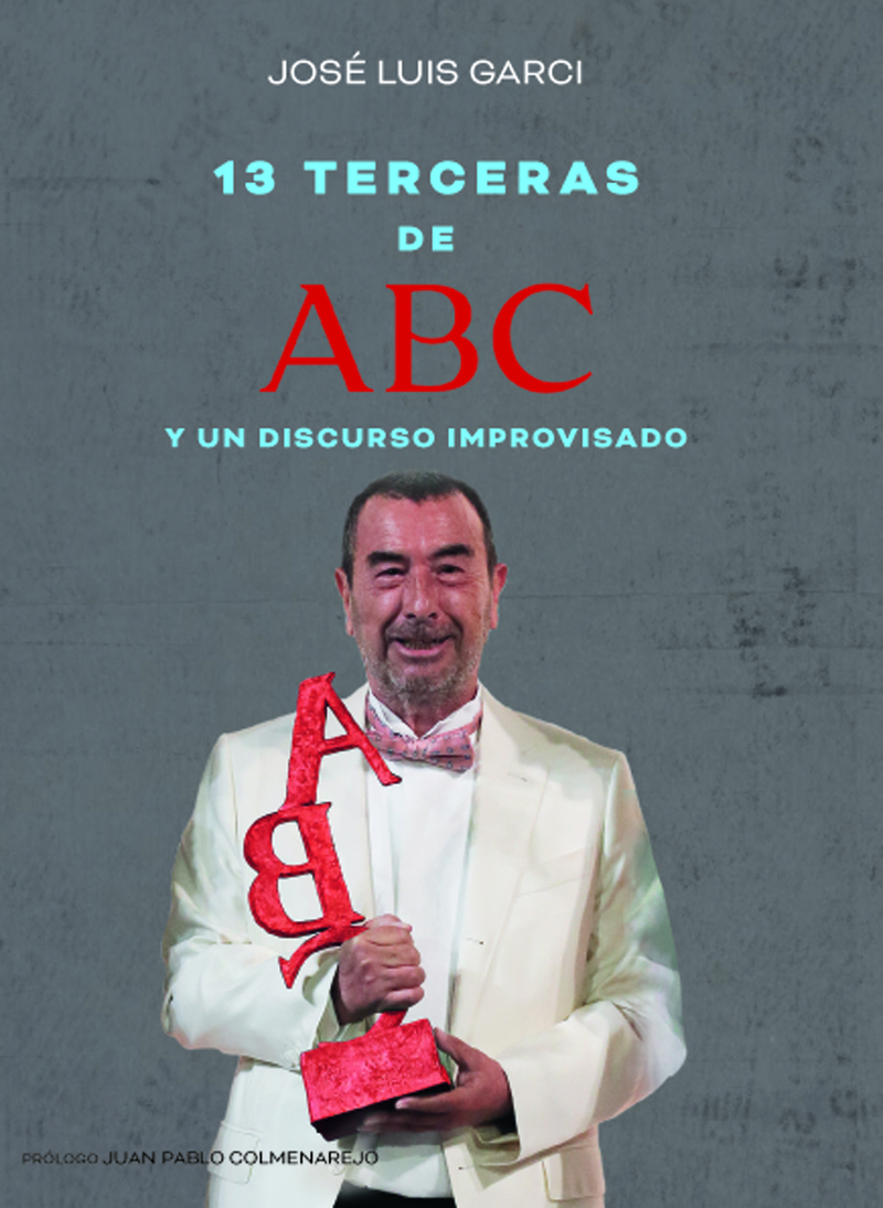 TRECE TERCERAS DE ABC Y UN DISCURSO IMPROVISADO: portada