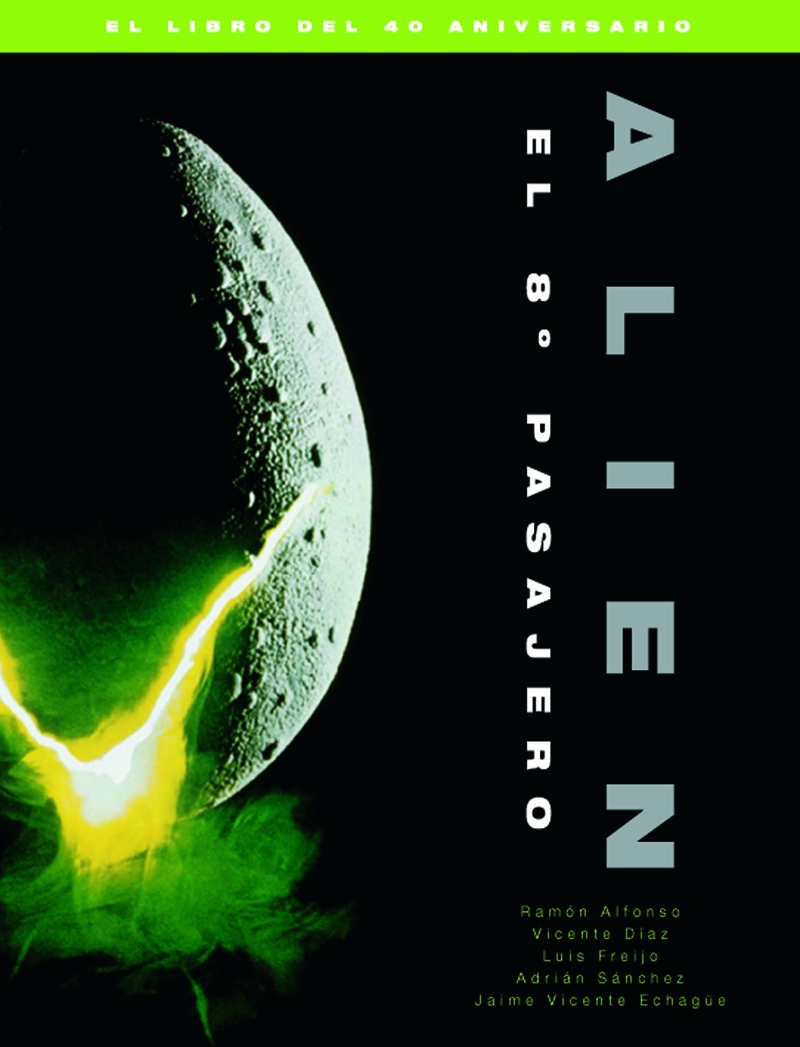 ALIEN. EL 8 PASAJERO. EL LIBRO DEL 40 ANIVERSARIO: portada