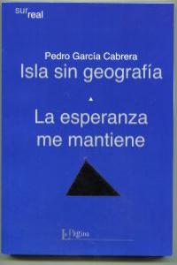 Isla sin geografía / La esperanza me mantiene: portada