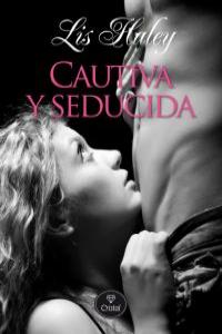 CAUTIVA Y SEDUCIDA: portada