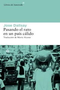 PASANDO EL RATO EN UN PAÍS CÁLIDO: portada