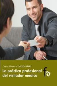LA PRÁCTICA PROFESIONAL DEL VISITADOR MEDICO: portada
