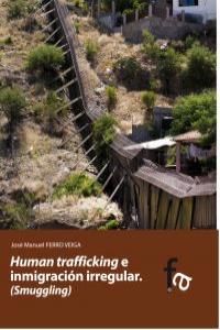 HUMAN TRAFFICKING E INMIGRACIN IRREGULAR: portada