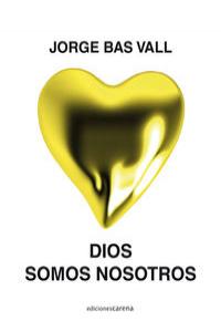 Dios somos nosotros: portada