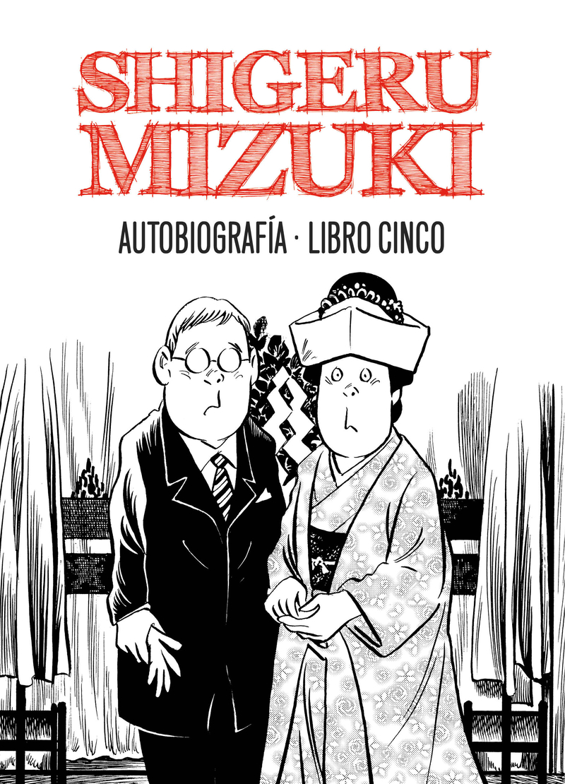 SHIGERU MIZUKI. AUTOBIOGRAFA. Libro 5: portada