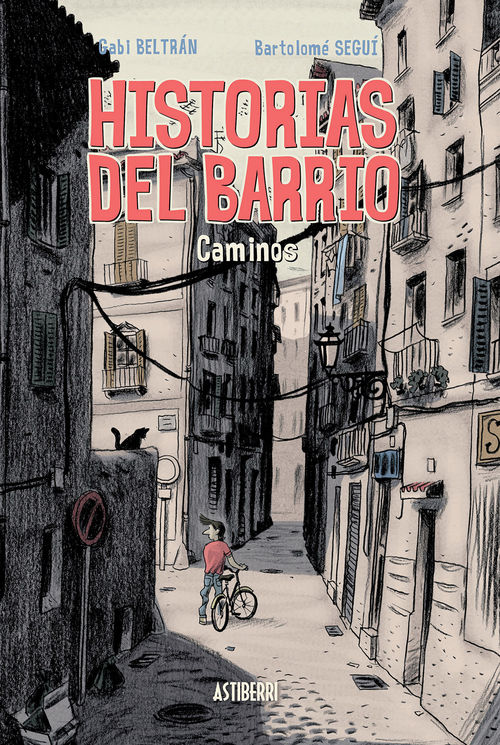 HISTORIAS DEL BARRIO. CAMINOS: portada