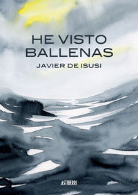 HE VISTO BALLENAS 2 ED.: portada