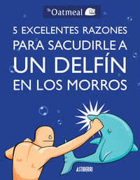 5 EXCELENTES RAZONES PARA SACUDIRLE A UN DELFN EN LOS MORRO: portada