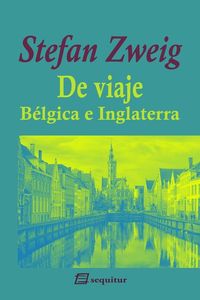 De viaje I - Blgica e Inglaterra 3ED: portada