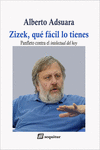 Zizek, qué fácil lo tienes: portada