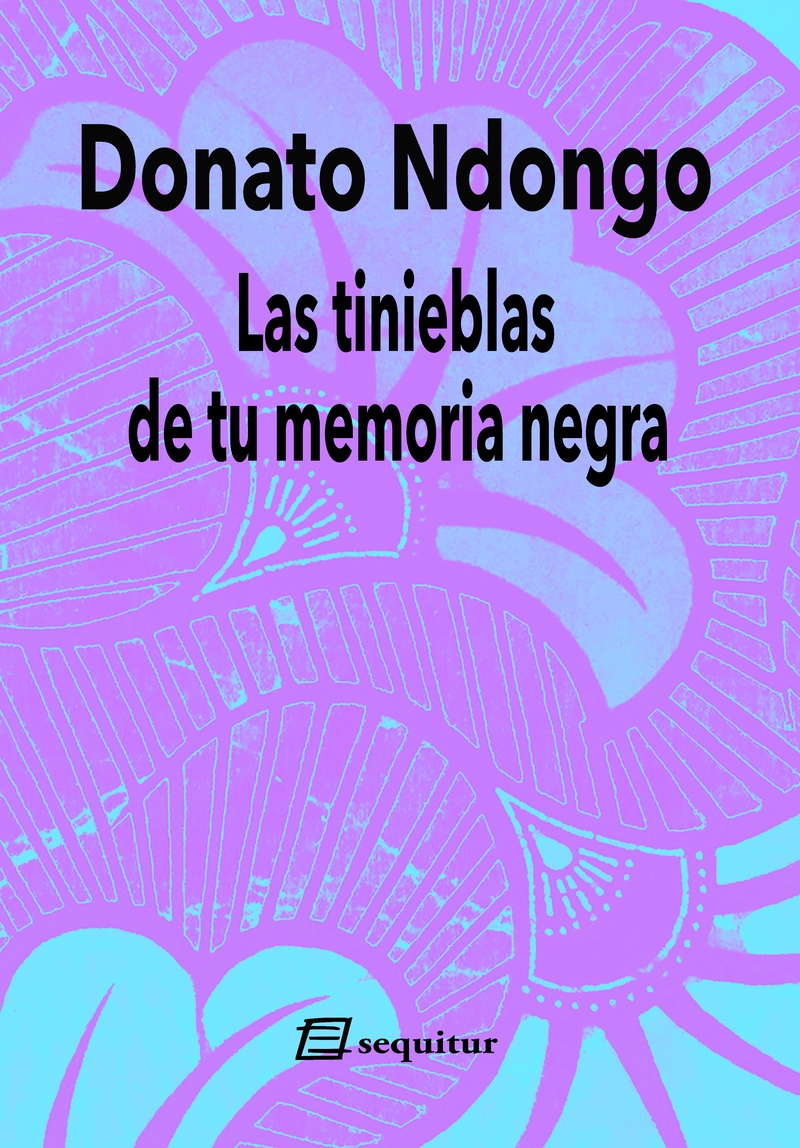 Las tinieblas de tu memoria negra (3ED): portada