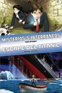 Ómnibus Misterios subterráneos y Escape del Titanic: portada
