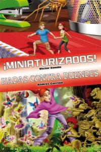 Ómnibus ¡Miniaturizados! y Hadas contra duendes: portada