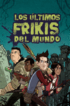 Los últimos frikis del mundo (11ªED): portada