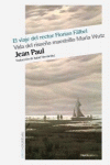 El viaje del rector Florian Fälbel / Vida del r: portada