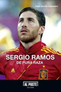 Sergio Ramos. De pura raza: portada