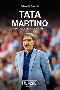 Tata Martino. De Rosario al Camp Nou: portada