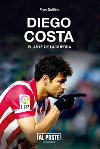 Diego Costa. El arte de la guerra: portada