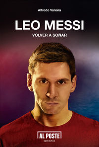 Leo Messi. Volver a soñar: portada