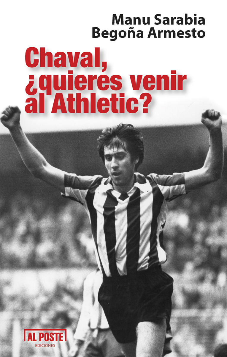Chaval, ¿quieres venir al Athletic? (2ª ED): portada