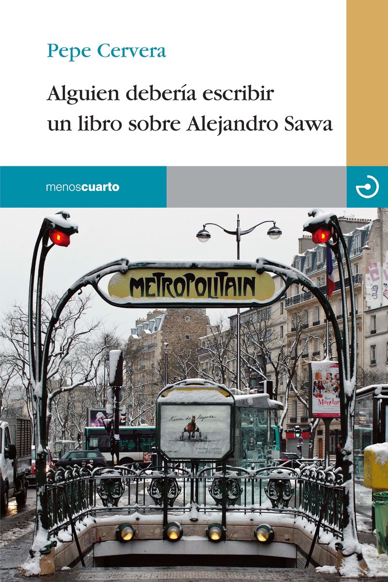 Alguien debera escribir un libro sobre Alejandro Sawa: portada