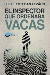 El inspector que ordeñaba vacas: portada