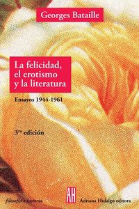 LA FELICIDAD, EL EROTISMO Y LA LITERATURA: portada