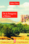 DE LA PATAGONIA A MÉXICO: portada