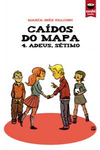 Caídos do mapa 4. Adeus, sétimo: portada