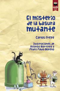 El misterio de la basura mutante: portada