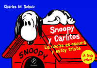 Snoopy y Carlitos 4. La noche es oscura y estoy triste: portada