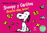 Snoopy y Carlitos 6. Buenos das, amor!: portada